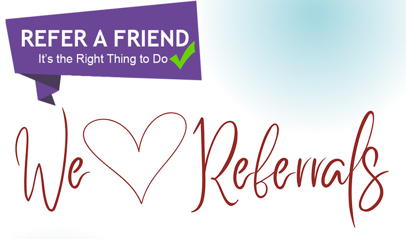 We Love Referrals